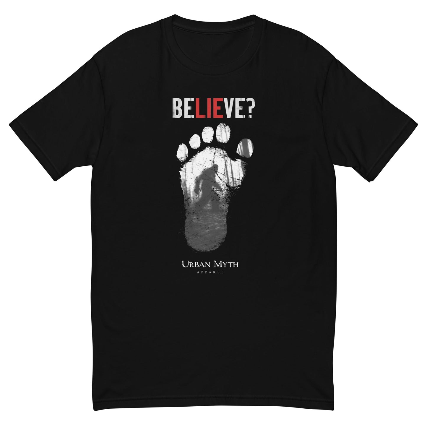 Bigfoot "Believe?" Tee - Urban Myth Apparel