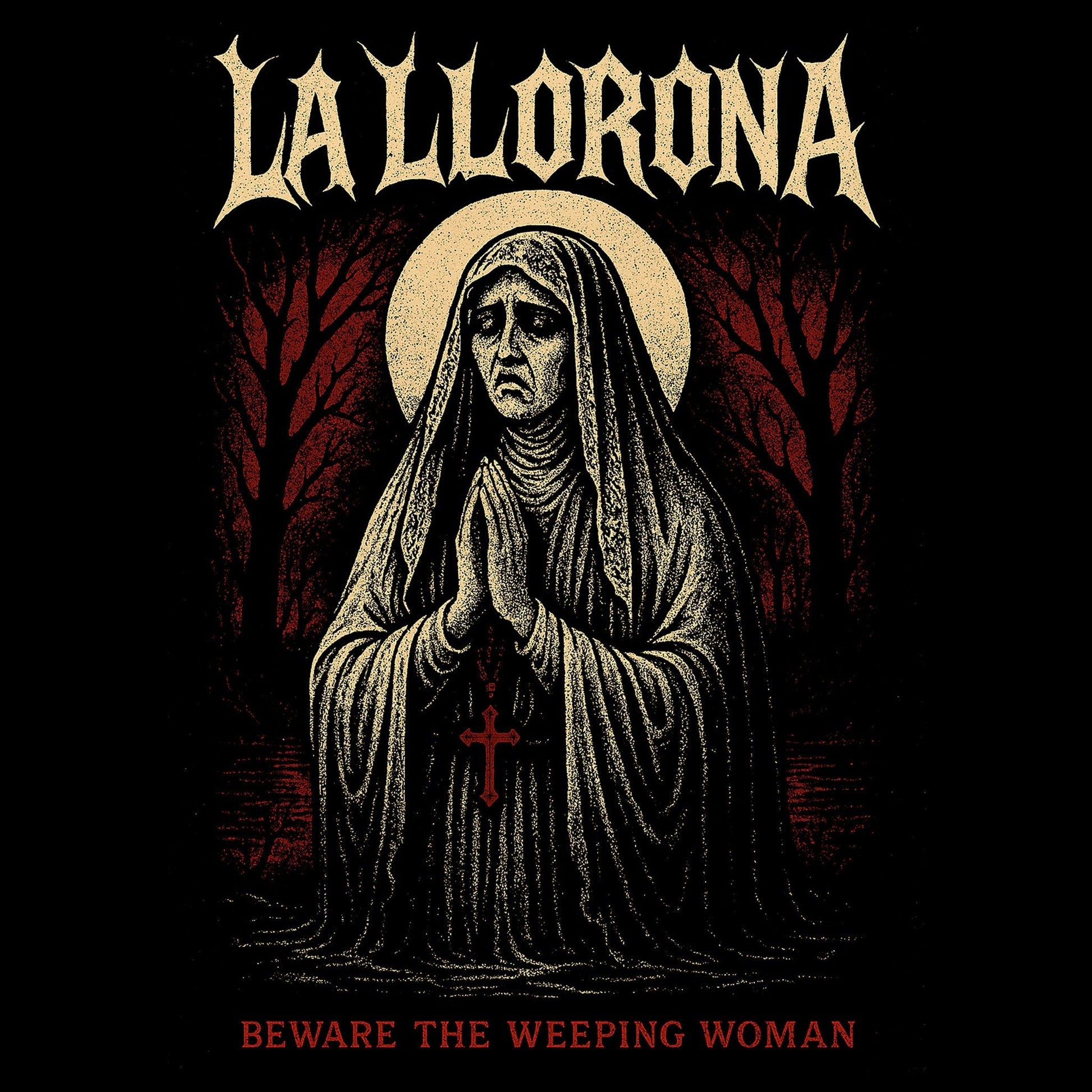 La Llorona Beware the Weeping Woman Tee - Urban Myth Apparel
