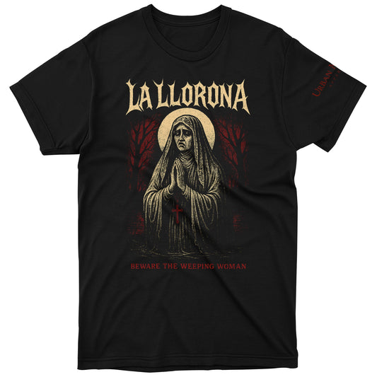 La Llorona Beware the Weeping Woman Tee - Urban Myth Apparel